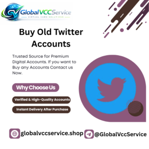 Buy Old Twitter Accounts